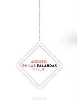 ACENTO EN LAS PALABRAS NIVEL B