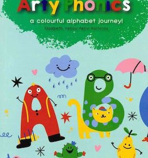 ARTY PHONICS A COLOURFUL ALPHABET JOURNEY