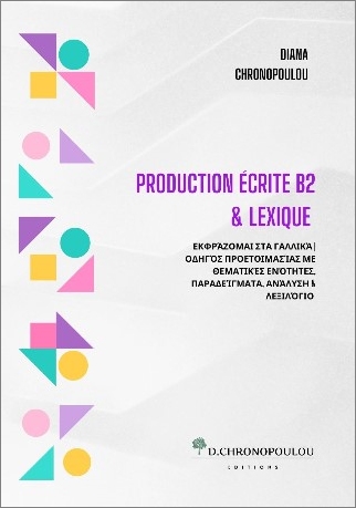 PRODUCTION ÉCRITE B2 & LEXIQUE