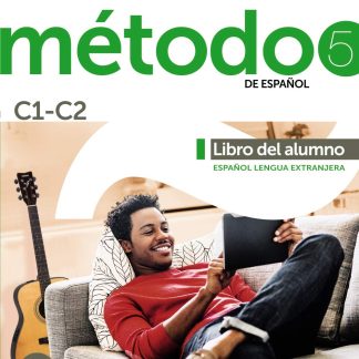 METODO DE ESPANOL 5 C1-C2 ALUMNO ED.2021
