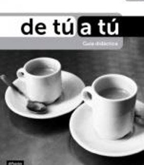 DE TU A TU A2 + B1 GUIA DIDACTICA