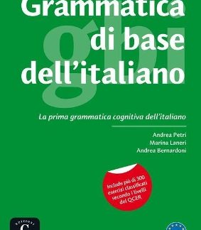 GRAMMATICA DI BASE DELL’ITALIANO