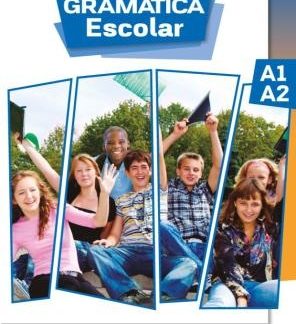 GRAMATICA ESCOLAR A1 + A2