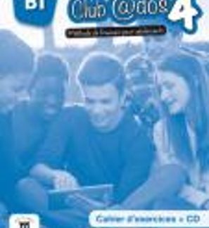 CLUB @DOS 4 B1 CAHIER (+ CD)