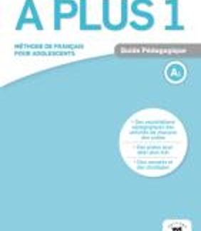 A PLUS 1 GUIDE PEDAGOGIQUE