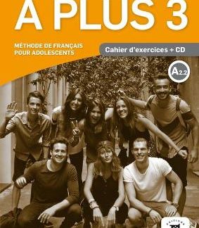 A PLUS 3 CAHIER (+ AUDIO CD)