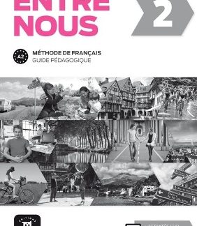 ENTRE NOUS 2 GUIDE PEDAGOGIQUE