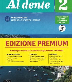 AL DENTE 2 A2 STUDENTE ED ESERCIZI EDIZIONE PREMIUM