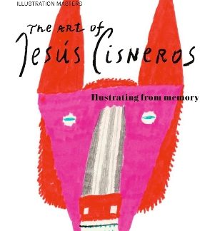 ART OF JESUS CISNEROS: DRAWING FROM MEMORY