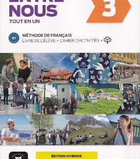 ENTRE NOUS 3 METHODE + CAHIER EDITION HYBRIDE
