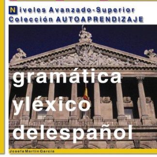 GRAMATICA Y LEXICO DEL ESPANOL AVANZADO