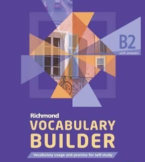 RICHMOND VOCALULARY BUILDER B2 (+ ANSWERS)
