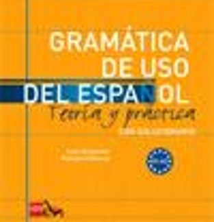 GRAMATICA DE USO DEL ESPANOL A1 + A2 TEORIA Y PRACTICA (CON SOLUCIONARIO)