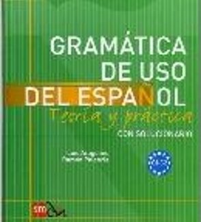 GRAMATICA DE USO DEL ESPANOL C1 + C2 SUPERIOR (CON SOLUCIONARIO)