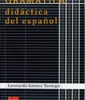 GRAMATICA DIDACTICA DEL ESPAGNOL N/E