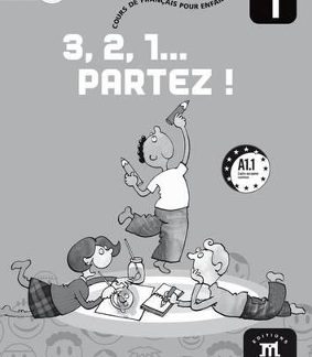 3, 2, 1… PARTEZ! 1 GUIDE PEDAGOGIQUE (+ CD)