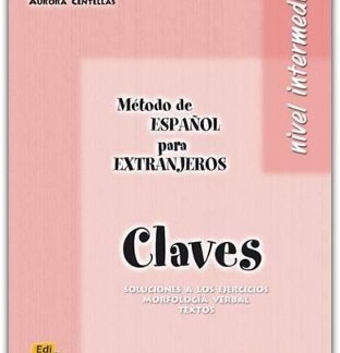 METODO ESPANOL PARA EXTRANJEROS INTERMEDIO CLAVES