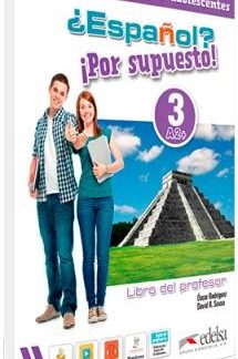 ESPANOL POR SUPUESTO 3 PROFESOR (+ CD)