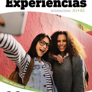 EXPERIENCIAS INTERNACIONAL A1+A2 PROFESOR
