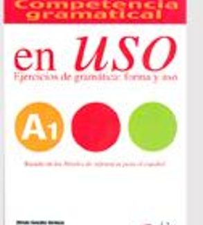COMPETENCIA GRAMATICA EN USO A1 (+ DOWNLOADABLE AUDIO) ED.2015