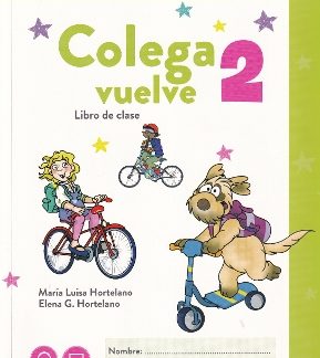 COLEGA VUELVE 2 PACK(ALUMNO+CUADERNO DE EJERCICIOS+CARPETA DE LAMINAS)