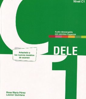 DELE C1 PREPARACION AL DIPLOMA DE ESPANOL NUEVA EDICION 2024
