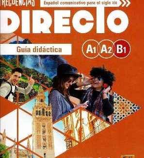FRECUENCIAS DIRECTO A1-A2-B1 GUIA DIDACTICA