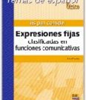 ES PAN COMIDO!EXPRESIONES FIJAS CLASIFICADAS