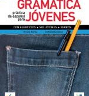 GRAMATICA PRACTICA DE ESPANOL PARA JOVENES