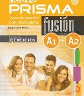 PRISMA FUSION A1 + A2 EJERCICIOS N/E
