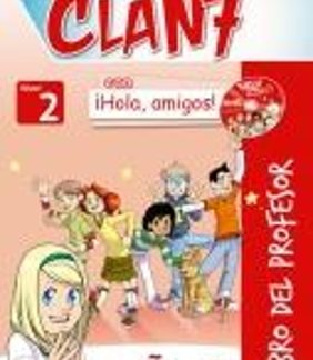 CLAN 7 HOLA AMIGOS 2 PROFESOR (+ CD + CD-ROM)