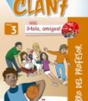 CLAN 7 HOLA AMIGOS 3 PROFESOR (+ CD + CD-ROM)