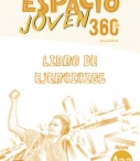 ESPACIO JOVEN 360 A2.2 EJERCICIOS