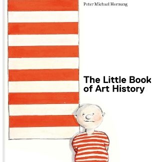 THE LITTLE BOOK OF ART HISTORY HC