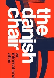 THE DANISH CHAIR: AN INTERNATIONAL AFFAIR HC