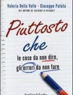 PIUTTOSTO CHE