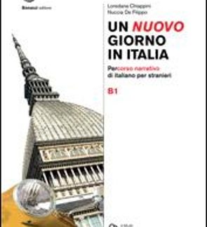 UN NUOVO GIORNO IN ITALIA B1 STUDENTE