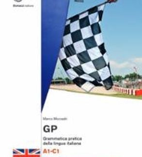 GP GRAMMATICA PRATICA DELLA LINGUA ITALIANA FOR ENGLISH SPEAKERS
