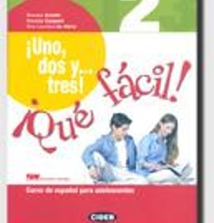 UNO DOS Y TRES! 2 ALUMNO (+ CD AUDIO-ROM + GRAMÁTICA CON EJERCICIOS)