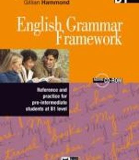 ENGLISH GRAMMAR FRAMEWORK B1 SB (+ AUDIO CD-ROM)