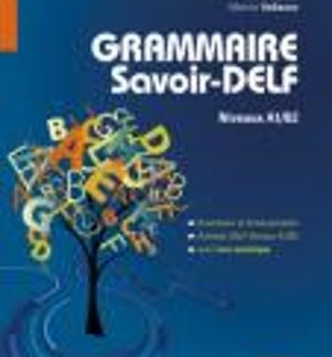 GRAMMAIRE SAVOIR FAIRE A1 - B2 (+ DVD)