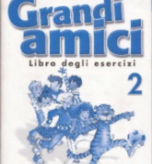GRANDI AMICI 2 ESERCIZI