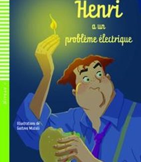 LEP 4: HENRI A UN PROBLEME ELECTRIQUE + AUDIO CD