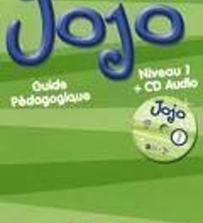 JOJO 1 GUIDE PEDAGOGIQUE (+ CD)