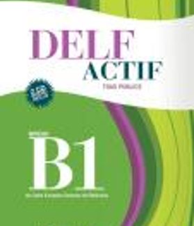 DELF ACTIF B1 TOUS PUBLICS ET SCOLAIRE (+ 2 CD) N/E