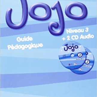 JOJO 3 GUIDE PEDAGOGIQUE (+ CD)