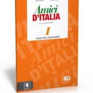 AMICI D'ITALIA 1 GUIDA INSEGNANTE (+ AUDIO CDS (3))