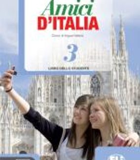 AMICI D'ITALIA 3 STUDENTE + READER (DESTINAZIONE CARMINIA+CD)