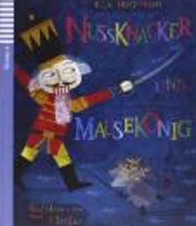 NUßKNACKER UND MAUSEKÖNIG + AUDIO CD