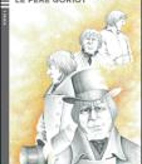 LES 4: PÈRE GORIOT + AUDIO CD